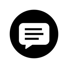 Bubble chat in Black Circle on white background - vector iconic design
