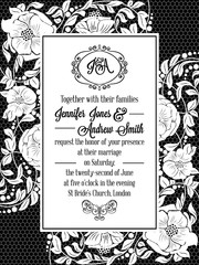 Elegant floral swirls, lacy pattern ornate frame, monogram and place for text. Wedding invitation in classical formal style in black and white with flowers and intricate tracery decoration