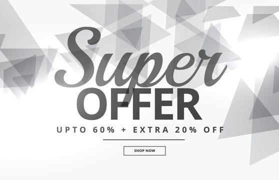 super sale banner or voucher design with gray triangles on white background