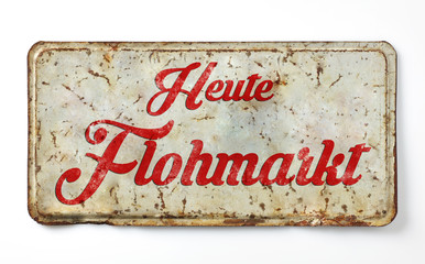 Flohmarkt Hinweisschild 