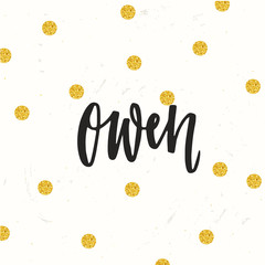 Hand drawn calligraphy personal name. lettering Owen