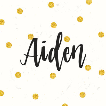 Hand drawn calligraphy personal name. lettering Aiden