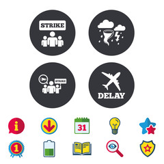 Strike icon. Storm bad weather and group of people signs. Delayed flight symbol. Calendar, Information and Download signs. Stars, Award and Book icons. Light bulb, Shield and Search. Vector