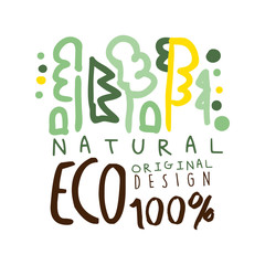 One hundred percent eco natural label original design, logo graphic template. Healthy lifestyle, handmade products, organic food menu hand drawn vector Illustration