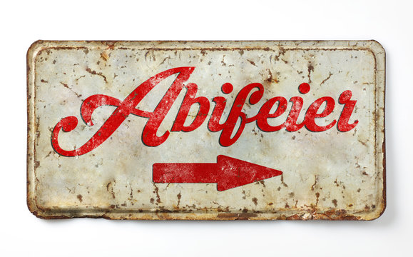 Altes Schild Abifeier