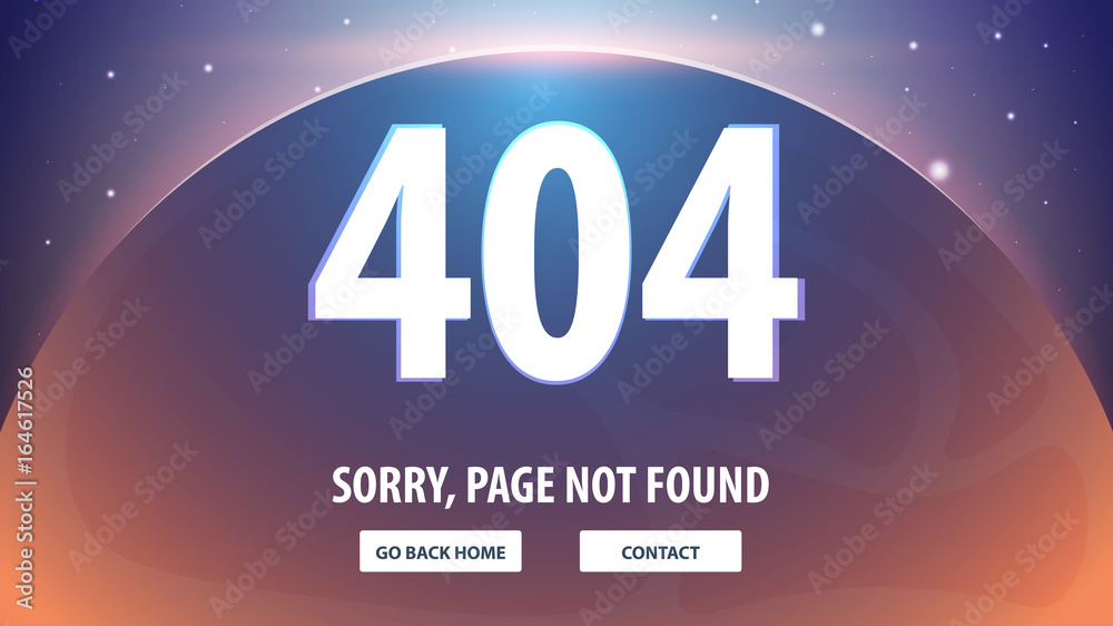 Fototapete 404 error with space on the background. page not found. ui ux template for website. vector illustrat
