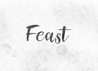 Feast Concept Painted Ink Word and Theme