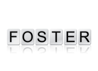 Foster Concept Tiled Word Isolated on White