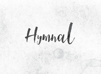 Hymnal Concept Painted Ink Word and Theme