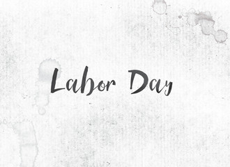 Labor Day Concept Painted Ink Word and Theme