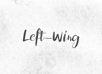 Left-Wing Concept Painted Ink Word and Theme