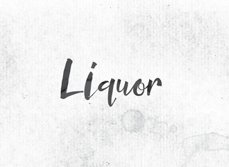 Liquor Concept Painted Ink Word and Theme
