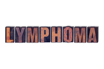 Lymphoma Concept Isolated Letterpress Word