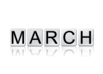 March Concept Tiled Word Isolated on White