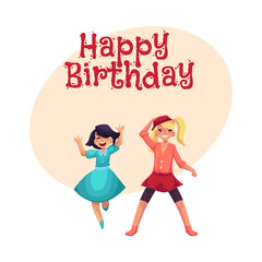 Happy birthday vector greeting card, poster, banner design with Two girls dancing at party, one in blue dress, another wearing skirt and leggings. Happy girls dancing, having fun at a kids party