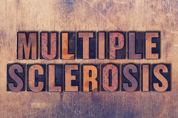 Multiple Sclerosis Theme Letterpress Word on Wood Background