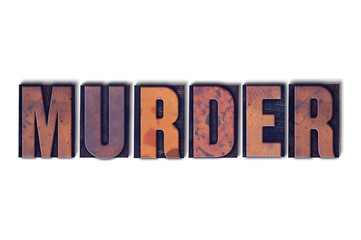 Murder Concept Isolated Letterpress Word