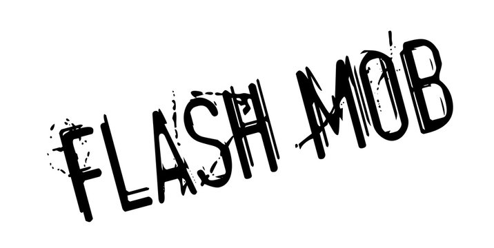 Flash Mob rubber stamp. Grunge design with dust scratches. Effects can be easily removed for a clean, crisp look. Color is easily changed.