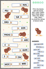 Word puzzle or word game: Fill in the blanks with the words provided to make the names of various birds. Answer included. 
