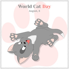 Funny and cute playing kitten for World Cat Day. Holiday background, greeting card, poster or placard template in cartoon style. Vector illustration. Holiday Collection.