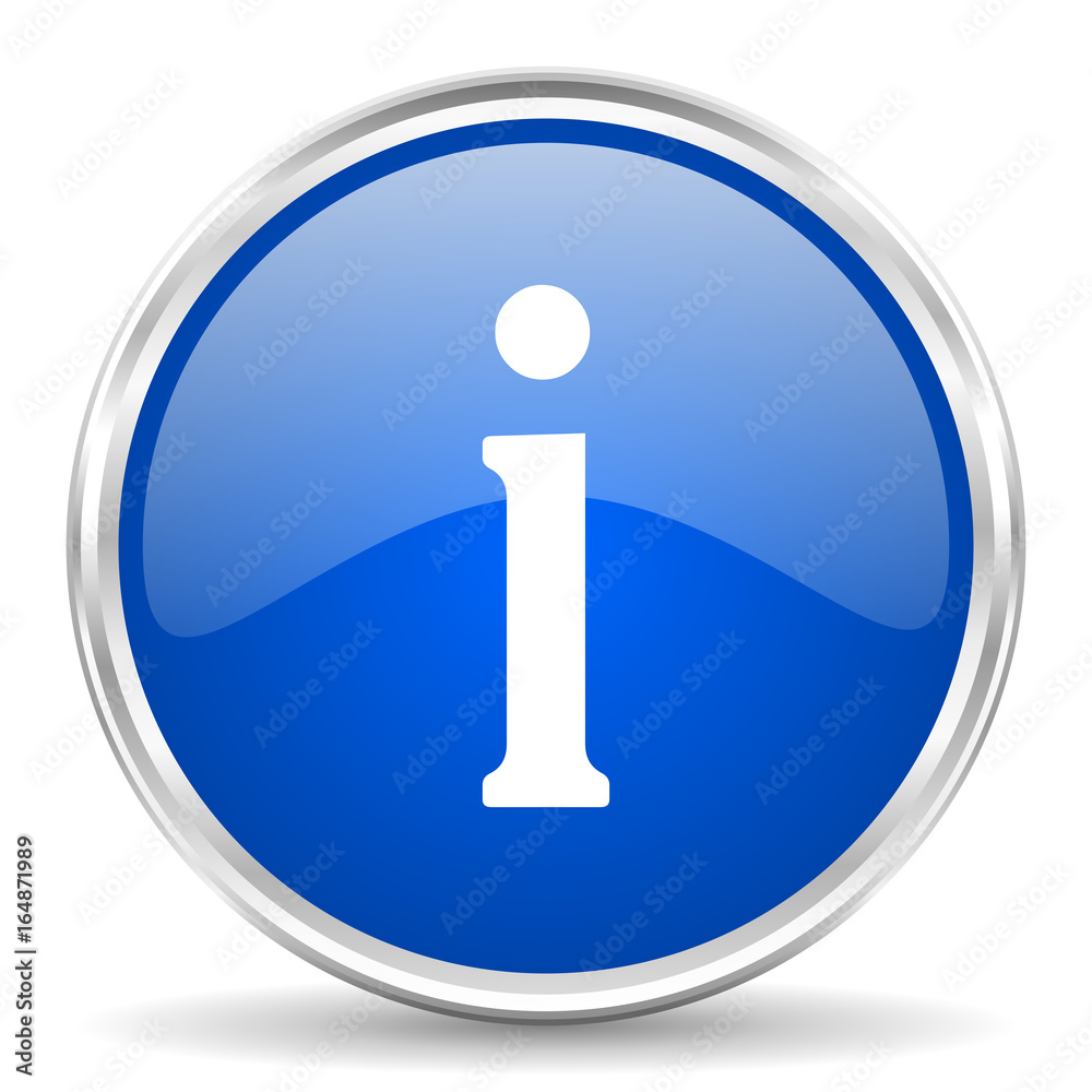 Fototapete information blue glossy vector icon. chrome border round web button. silver metallic pushbutton.