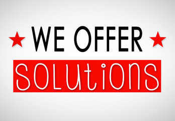 We offer Solutions