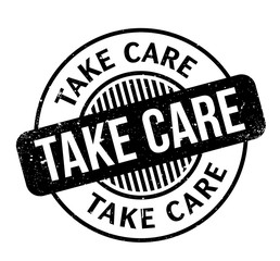 Take Care rubber stamp. Grunge design with dust scratches. Effects can be easily removed for a clean, crisp look. Color is easily changed.