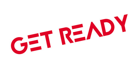 Get Ready rubber stamp. Grunge design with dust scratches. Effects can be easily removed for a clean, crisp look. Color is easily changed.