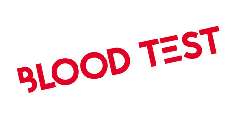 Blood Test rubber stamp. Grunge design with dust scratches. Effects can be easily removed for a clean, crisp look. Color is easily changed.