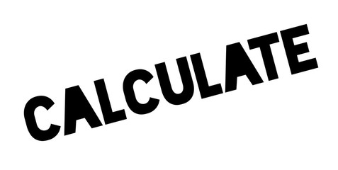 Calculate rubber stamp. Grunge design with dust scratches. Effects can be easily removed for a clean, crisp look. Color is easily changed.