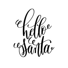 Fototapeta premium hello santa hand lettering inscription to winter holiday 