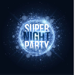 Super night party. Glowing neon magic banner made of strips of blue dust. Bright blue flash with rays of light. Festive brochure