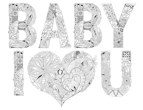 Word BABY I LOVE YOU for coloring. Vector decorative zentangle object