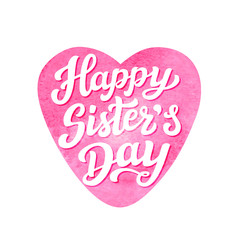 Happy sisters day lettering poster
