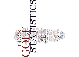 GOLF STATISTICS Text Background Word Cloud Concept