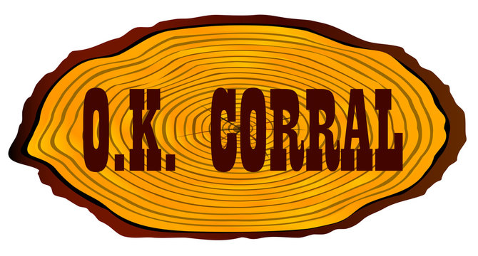 O.K. Corral Log Sign