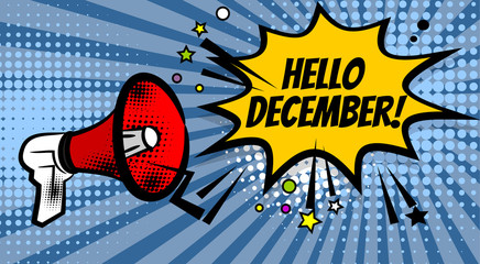 Pop art advertising hello winter december message megaphone, bullhorn. Comics book text balloon. Bubble speech phrase. Cartoon font label expression. Sounds vector halftone illustration.
