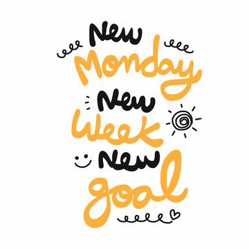 New Monday New Week New Goal Word Vector Illustration Doodle Style