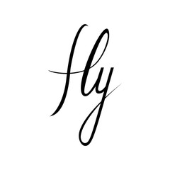 Fly. Inspirational quote about happy. Modern calligraphy phrase. Lettering in boho style for print and posters. Hippie quotes collection. Typography poster design.