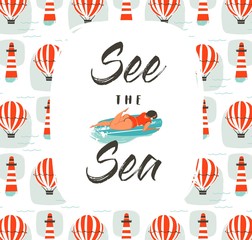 Hand drawn vector abstract cartoon summer time fun illustration with swimming girl on surfboard and modern typography quote See the sea isolated on white background.