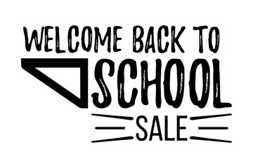Welcome Back to School Sale Typographic.