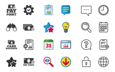 Cash and coin icons. Cash machines or ATM signs. Pay point or Withdrawal symbols. Chat, Report and Calendar signs. Stars, Statistics and Download icons. Question, Clock and Globe. Vector