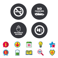 Stop smoking and no sound signs. Private territory parking or public access. Cigarette and hand symbol. Calendar, Information and Download signs. Stars, Award and Book icons. Vector