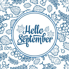Hello September. Autumn leaf ornamental frame.