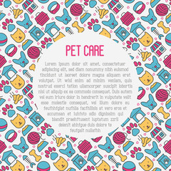 Fototapeta na wymiar Pet care concept with thin line icons of dog, cat, accessories, food, toys. Vector illustration for banner or web page for vet clinic, pet shop or shelter.