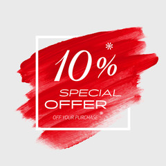 Sale special offer 10% off sign over grunge brush art paint abstract texture background design acrylic stroke poster vector illustration. Perfect watercolor design for sale shop and sale banners.
