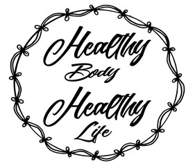Healthy body healthy life, doodle style
