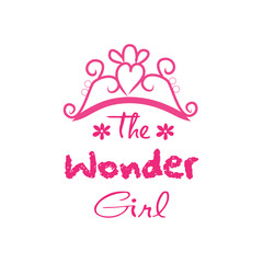 Fototapeta na wymiar The wonder girl. Hand drawn lettering phrase for fashion quote design, t-shirt print