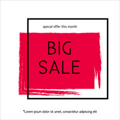 Big sale Vector illustration Trendy design template with thin black frame The inscription Big sale on large red brush stroke with white background