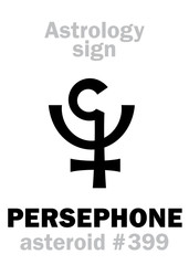 Astrology Alphabet: PERSEPHONE, asteroid #399. Hieroglyphics character sign (single symbol). - obrazy, fototapety, plakaty